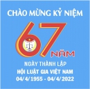 HỘI LUẬT GIA VIỆT NAM 67 NĂM XÂY DỰNG VÀ PHÁT TRIỂN (04/4/1955 – 04/4/2022)